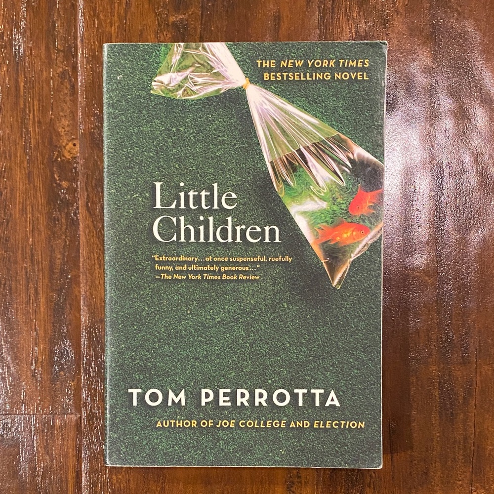 Little Children NEW YORK TIMES BESTSELLING NOVEL